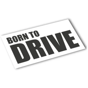 Naklejka Born to drive w1