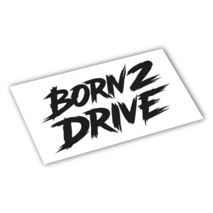 Naklejka Born to drive w2